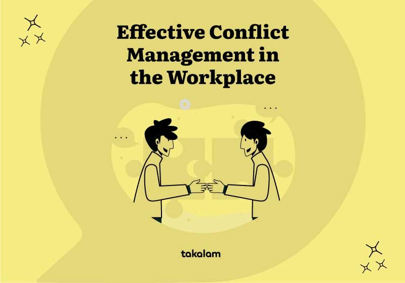 Effective Conflict Management in the Workplace